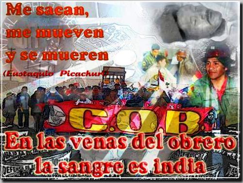 Este cartaz da COB é um exemplo da auto imagem do indigentao para as maiorias indígenas e trabalhadoras de Bolívia. - Foto: Este cartaz da COB é um exemplo da auto imagem do indigentao para as maiorias indígenas e trabalhadoras de Bolívia. - Foto: